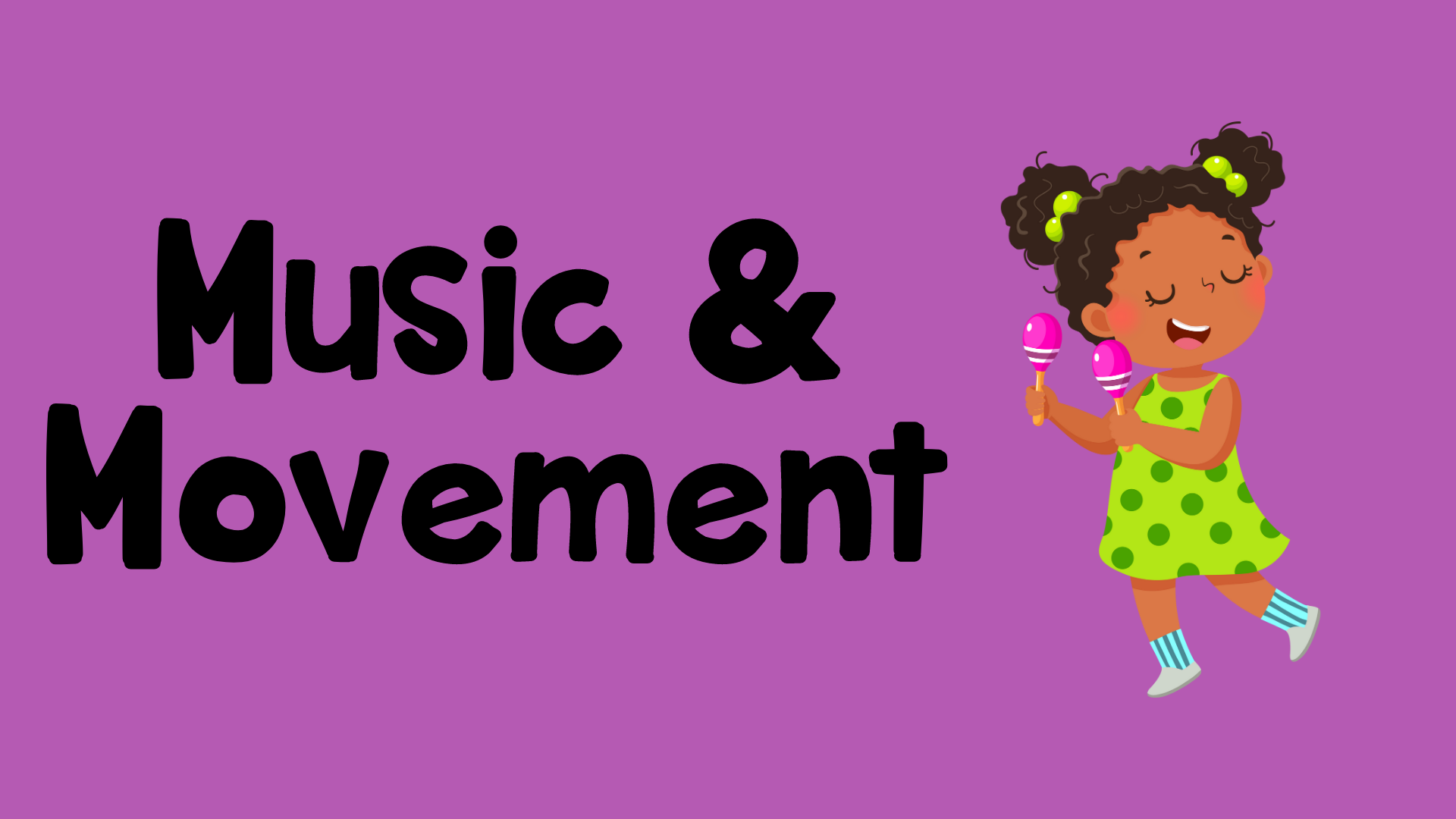 Music & Movement